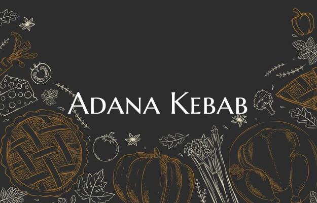 Adana Kebab