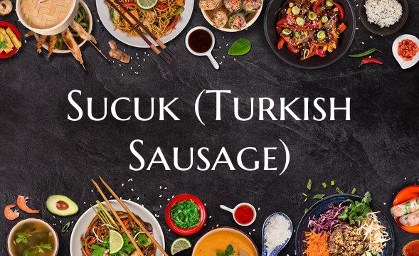 Sucuk (Turkish Sausage)
